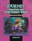 Journey Through the Northern Wind : Mysterious Shadow - eBook