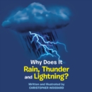 Why Does It Rain, Thunder and Lightning? - eBook