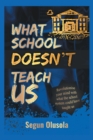 What School Doesn'T Teach Us - eBook