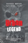 Urban Legend : "Against All Odds . . . One Fox" "The Greatest Story Ever Told . . . by Animals." - eBook