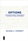 Options : The Essential Guide for Getting Started in Derivatives Trading, Tenth Edition - eBook