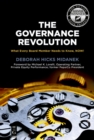 The Governance Revolution : What Every Board Member Needs to Know, NOW! - eBook