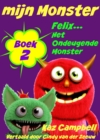 mijn Monster - Boek 2 - Felix... Het Ondeugende Monster - eBook
