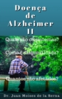 Doenca de Alzheimer II: Quais sao os sintomas?, Como e diagnosticada? e Quantos sao afetados? - eBook