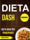 Dieta Dash: Dieta Dash per Principianti (Dimagrire) - eBook