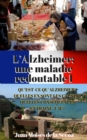 L'Alzheimer:  une maladie redoutable I - eBook