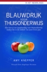 Blauwdruk voor Thuisonderwijs - eBook