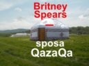 Britney Spears - sposa QazaQa - eBook