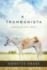 A trombonista: a historia de Josey Miller - eBook