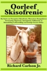 Oorleef Skisofrenie - eBook