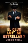 El Club Luz de Estrellas 7: Juego final. - eBook