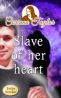 Slave of her heart - eBook
