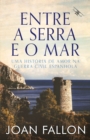 Entre a Serra e o Mar - eBook