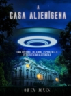 A Casa Alienigena - eBook