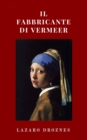Il fabbricante di Vermeer - eBook