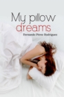 My pillow dreams - eBook