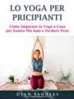 Lo Yoga per Pricipianti - eBook