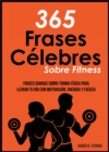 365 Frases celebres sobre fitness - eBook