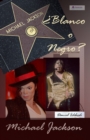 Michael Jackson   Blanco o Negro? - eBook