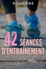 42 seances d'entrainement cardio et autres idees pour rendre l'exercice amusant et interessant - eBook