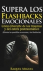 Supera los flashbacks emocionales - eBook