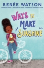 Ways to Make Sunshine - eBook