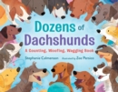 Dozens of Dachshunds : A Counting, Woofing, Wagging Book - eBook