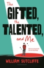 The Gifted, the Talented, and Me - eBook