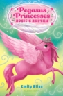 Pegasus Princesses 5: Rosie's Rhythm - eBook