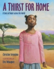 A Thirst for Home : A Story of Water across the World - eBook