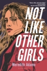 Not Like Other Girls - eBook