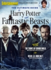 Entertainment Weekly The Ultimate Guide to Fantastic Beasts - eBook