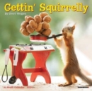 Gettin' Squirrelly 2024 7 X 7 Mini Wall Calendar - Book