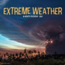 Extreme Weather 2024 12 X 12 Wall Calendar - Book