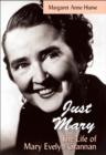 "Just Mary" : The Life of Mary Evelyn Grannan - eBook