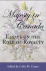 Majesty in Canada : Essays on the Role of Royalty - eBook