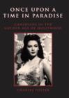 Once Upon a Time in Paradise : Canadians in the Golden Age of Hollywood - eBook