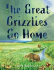 The Great Grizzlies Go Home - eBook