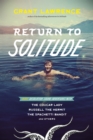 Return to Solitude : More Desolation Sound Adventures with the Cougar Lady, Russell the Hermit, the Spaghetti Bandit and Others - eBook