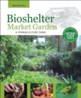 Bioshelter Market Garden : A Permaculture Farm - eBook
