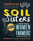 Soil Sisters : A Toolkit for Women Farmers - eBook