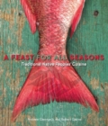 A Feast for All Seasons : Traditional Native Peoples' Cuisine - eBook