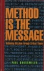 The Method is the Message - : Rethinking Mcluhan through Critical Theory - Book