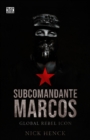 Subcomandante Marcos : Global Rebel Icon - eBook