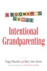 Intentional Grandparenting - eBook