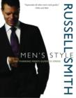 Men's Style : The Thinking Man's Guide to Dress - eBook