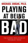 Playing at Being Bad - eBook