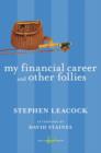 My Financial Career and Other Follies - eBook