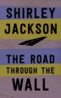 The Road Through the Wall - eBook