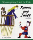 Romeo and Juliet: Shakespeare Can Be Fun - Book